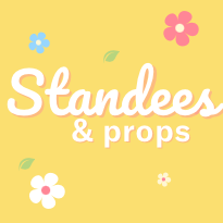 Standees & Props